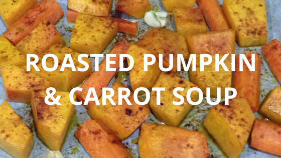 Roasted pumpkin and carrot soup blog header image