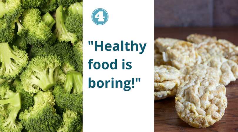 Myth busting: healthy food is NOT boring!