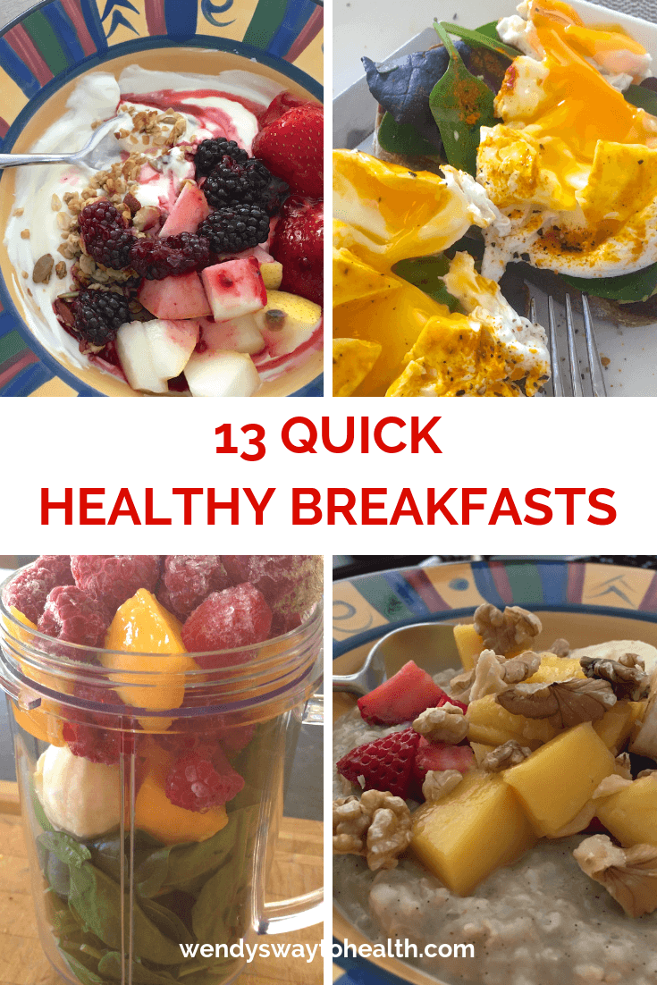 13 quick and healthy breakfast ideas – Wendys Way To Health