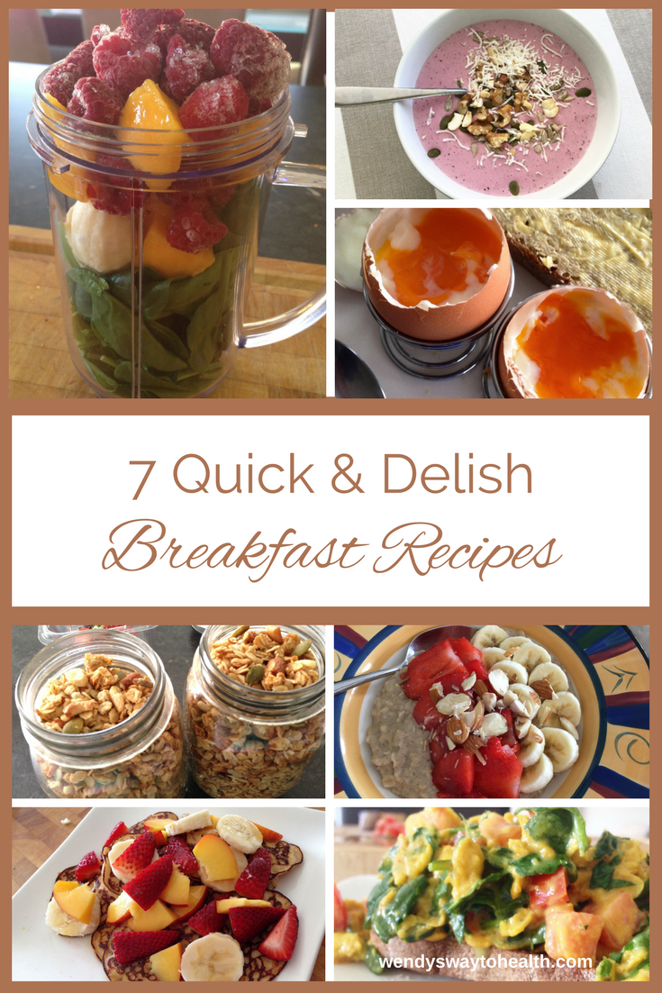 7 healthy breakfast recipes ? Wendy's Way