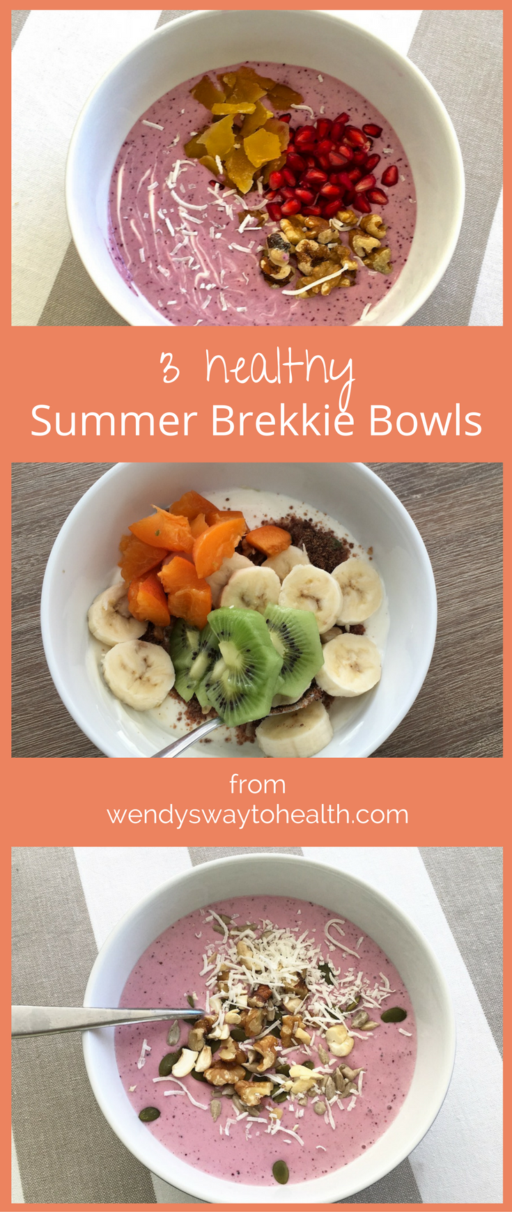 Wendy's Way healthy summer brekkie bowls ? such a great way to start the day!